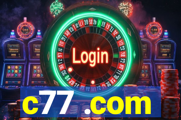 c77 .com